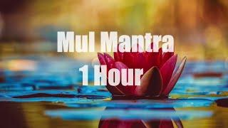 Mul Mantra - 1 Hour by Shivpreet Singh