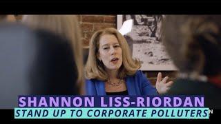 Fighting Corporate Polluters  Shannon Liss-Riordan for Attorney General