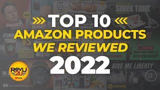 Top 10 Amazon Products Weve Reviewed in 2022