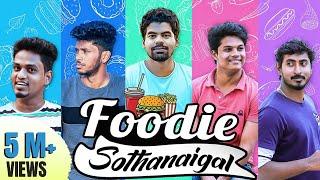 Foodie Sothanaigal  Food Lovers