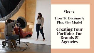 How To Become A Plus Size Model Creating Your Portfolio For Brands & Agencies  Hayley Herms Vlog#7