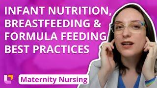 Infant Nutrition Breastfeeding & Formula Feeding Best Practices - Maternity Nursing  @LevelUpRN