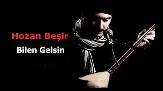 Hozan Beşir - Bilen Gelsin