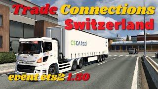 LIVE ETS2 1.50 Lanjutkan Event Trade Connections Switzerland