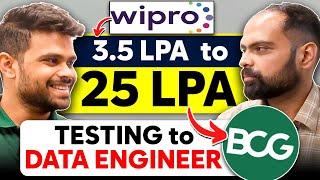 TESTER in Wipro to DATA ENGINEER in BCG  3.5LPA to 25LPA  Complete Roadmap