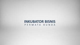 Profile - Inkubator Bisnis Permata Bunda by Pupuk Indonesia