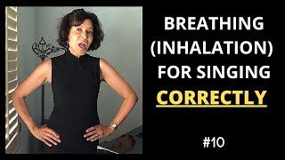 How to Breathe When Singing Inhalation - Explained SIMPLY CLEARLY CORRECTLY