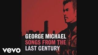 George Michael - Youve Changed Audio