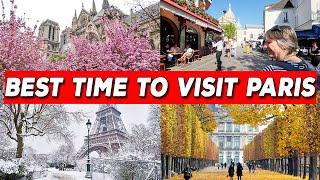 The Best Time To Visit Paris Month by Month Guide