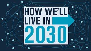 How well live in 2030 Will there come a time when we never need to leave the house?