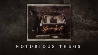 The Notorious B.I.G. - Notorious Thugs Official Audio