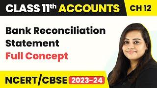 Bank Reconciliation Statement Full Concept  Class 11 Accounts