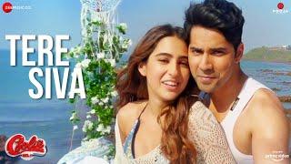 Tere Siva - Coolie No.1  Varun Dhawan Sara Ali Khan  Renessa Ash King  Tanishk B  Rashmi Virag