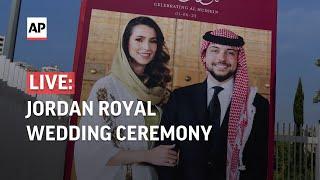 LIVE  Jordan royal wedding Crown Prince Hussein marries Rajwa Alseif