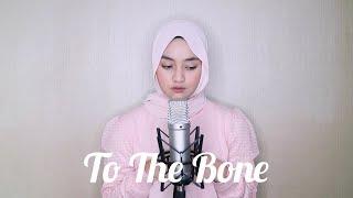 To The Bone - Pamungkas Cover By Eltasya Natasha