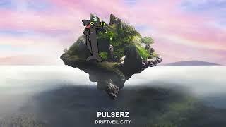 Pulserz - Driftveil City TOOTHLESS DANCING HARDSTYLE