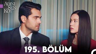 Adını Sen Koy 195. Bölüm Uzun Versiyon