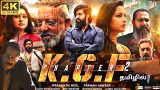KGF 2 Full Movie In Tamil 2024  Yash Srinidhi Shetty Sanjaydutt Sonu Song  360p Facts & Review