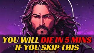 YOU WILL DIE IN 5 MINUTES IF YOU SKIP THIS Gods Message Today #godmessagetoday #godmessage