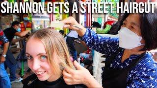 Shannon Got A Free Haircut On The Streets Of Bangkok