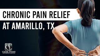 How Creek Stone Integrated Medical in Amarillo TX Relieves Chronic Pain  Expert Tips & Treatments