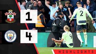 HIGHLIGHTS Southampton 1-4 Manchester City  Premier League
