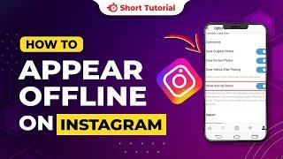 how to appear offline on Instagram 2024  Initial Solution