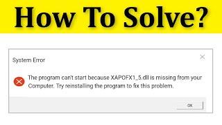 How To Fix XAPOFX1_5.dll Missing On Windows 1087  How To Fix XAPOFX1_5.dll Was Not Found Error