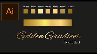 Golden gradient text effect in adobe illustrator  Adobe illustrator tutorial  Graphic Designing