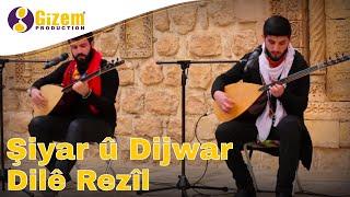 Şiyar û Dijwar Dilê Rezîl Yeni-Nu-New akustik