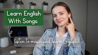 How to Learn English With Music  4 Easy Steps to Learn English With Songs