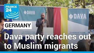 Dava party reaches out to Muslim migrants in Germany is Turkeys Erdogan behind the movement?