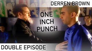 Can He Beat A Martial Arts Expert?  DOUBLE EPISODE  Derren Brown