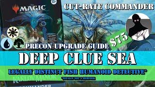 Cut-Rate Commander  Deep Clue Sea Precon Upgrade Guide