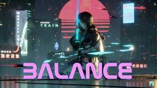 BALANCE  A Synthwave and Retro Electro Mix