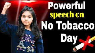 World No Tobacco Day Speech in English Speech on World no Tobacco Day  Tobacco Day