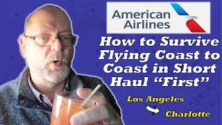 Flight Review - American Airlines Transcon not on a Transcon Plane -  LA to Charlotte in First