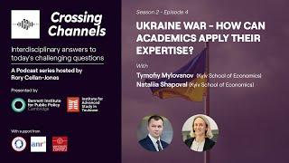 Crossing Channels - Ukraine war - how can academics apply their expertise?