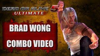 DOA5 ULTIMATE Ver. 1.07 BRAD WONG - COMBO VIDEO