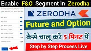 Zerodha f&o activation  how to activate future and option segment in zerodha - Sunil Sahu