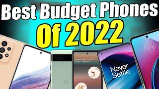 Best Budget Phones Of 2022