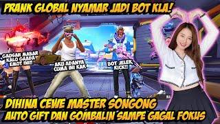 PRANK GLOBAL BOT CULUN DIHINA CEWE MASTER SONGONG GANTI SET SULTAN GOMBALIN SAMPE BAPER GAGAL FOKUS