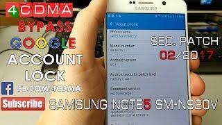 Feb 2017  Samsung Note 5 Google Lock Bypass  SM-N920V