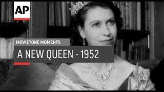 A New Queen - 1952  Movietone Moment  8 Feb 19