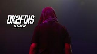 Dk2fois - Sentiment Clip Officiel