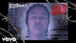 DigDat - Die a G Official Audio