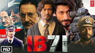 IB71 Full HD Movie in Hindi  Vidyut Jammwal  Bijay Anand  Anupam Kher  Story Explanation