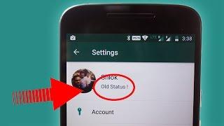 Whatsapp New Trick  How to Get Old Whatsapp Status Back