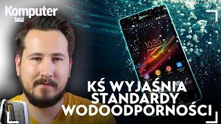 Wodoodporność i wodoszczelność - czy jest różnica? KŚ wyjaśnia standardy IP