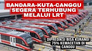 LRT AKAN SEGERA DI BANGUN DI BALI DIBAWAH TANAHKURANGI KEMACETAN